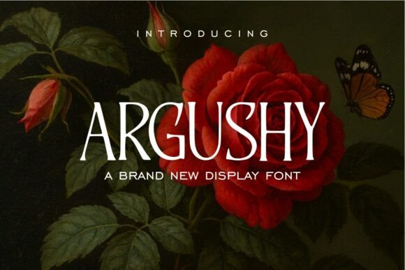 Argushy: A Romantic Display Font That Earns Its Place