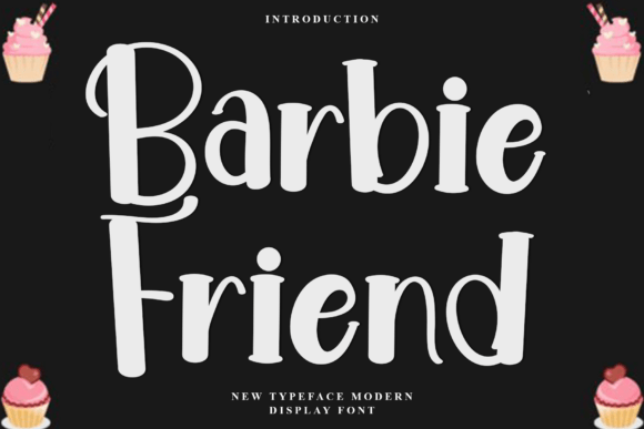 Barbie Friend: A Display Font That Builds Warmth and Connection