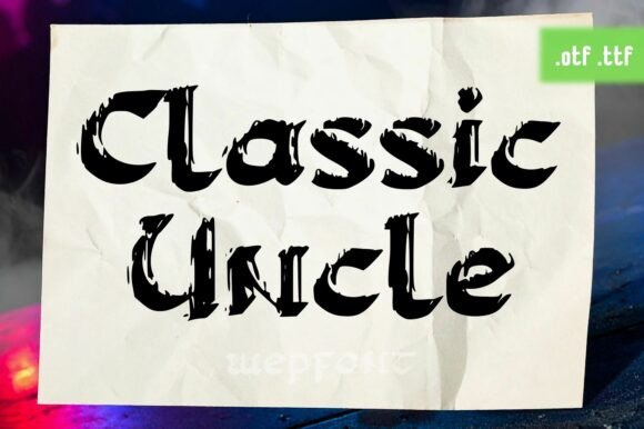 Classic Uncle: A Display Font That Adds Vintage Charm to Your Brand