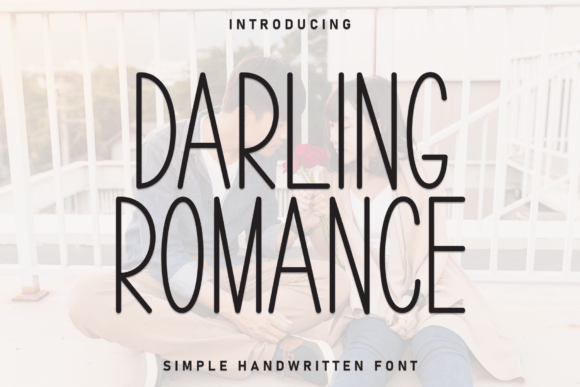 Darling Romance: A Warm Handwritten Display Font for Editorial Design