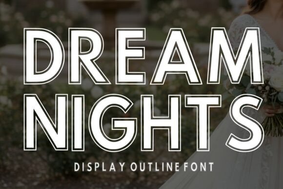 Dream Nights: A Display Font That Elevates Your Brand Instantly