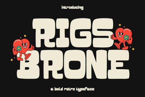 Rigs Brone: A Retro Display Font That Sells Handmade Goods