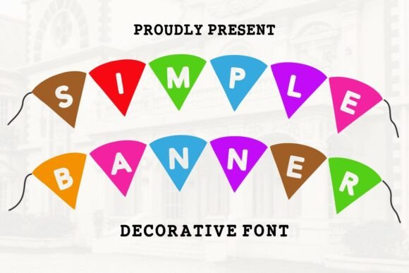 Simple Banner: A Playful Display Font for Celebration-Ready Campaigns