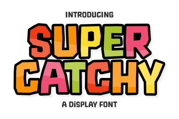 Super Catchy: A Playful Display Font That Delivers Joy